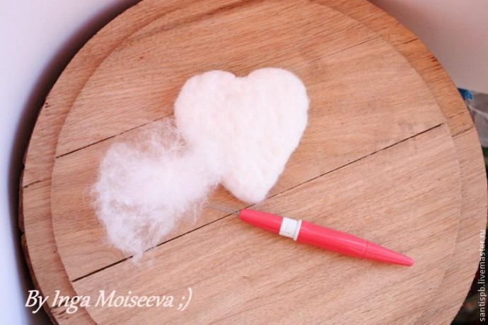 Создаём войлочное сердечко: часть 1
