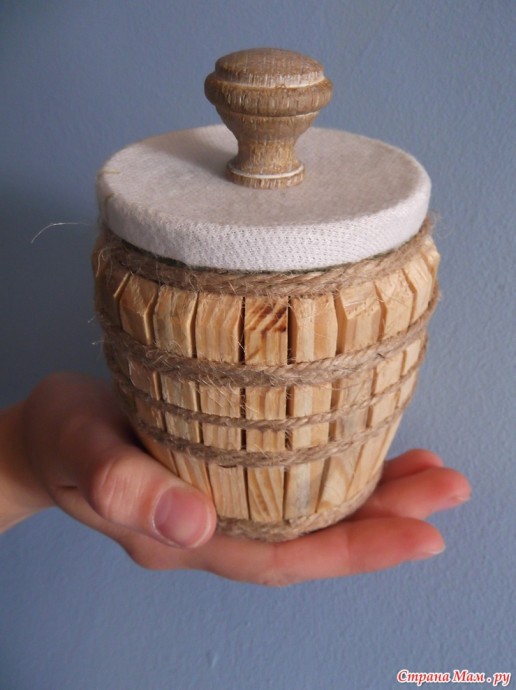 Бочонок из прищепок Бочонок из прищепок