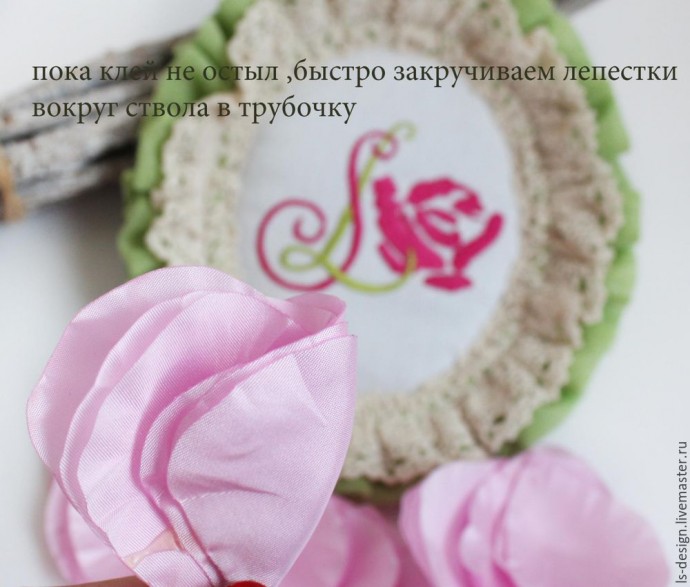 ​Роза из тафты "100 лепестков": мастер-класс, часть 2